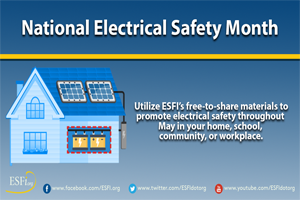 National Electrical Safety Month Aims to Education Homeowners on